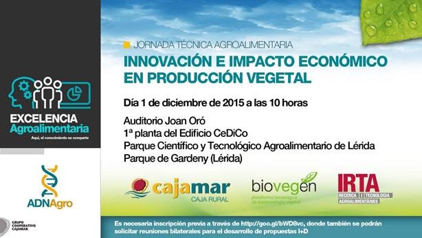 BIOVEGEN, CAJAMAR e IRTA reúnen a más de 65 expertos para hablar de innovación en producción vegetal