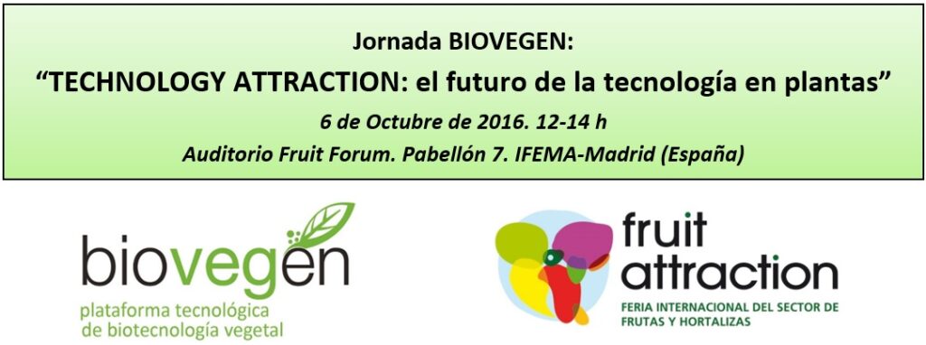Jornada BIOVEGEN «TECHNOLOGY ATTRACTION: el futuro de la tecnología en plantas»