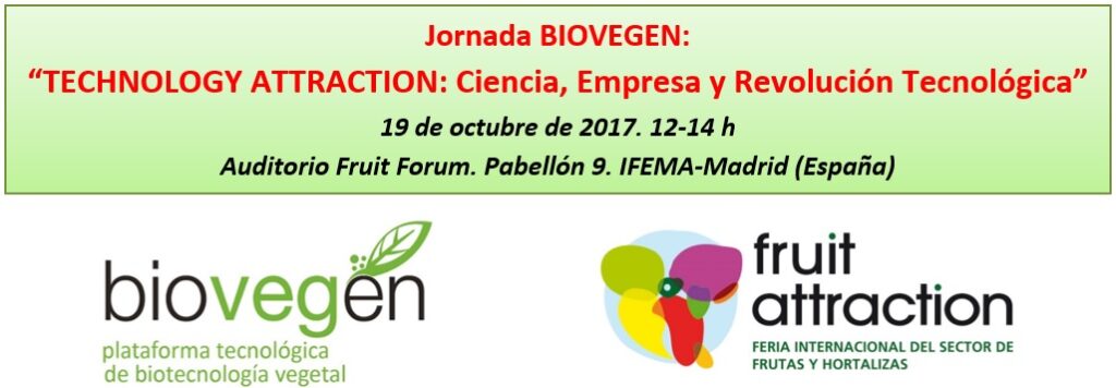 Jornada BIOVEGEN «TECHNOLOGY ATTRACTION: Ciencia, Empresa y Revolución Tecnológica»
