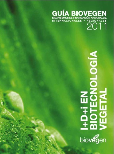 Elaboración y presentación de la Guía BIOVEGEN 2011 de Mecanismos de Financiación de la I+D+i