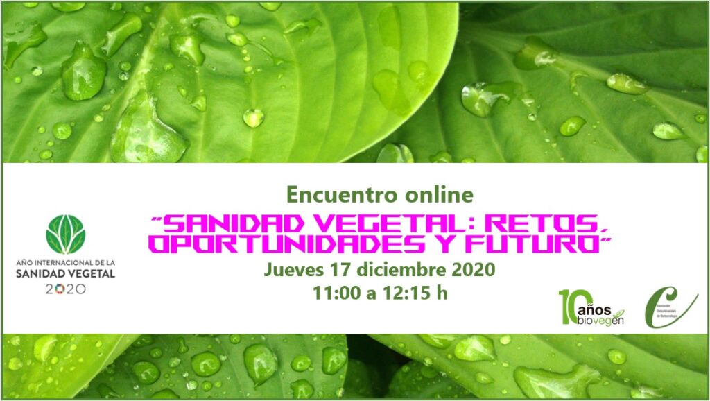 Sanidad Vegetal: retos, oportunidades y futuro
