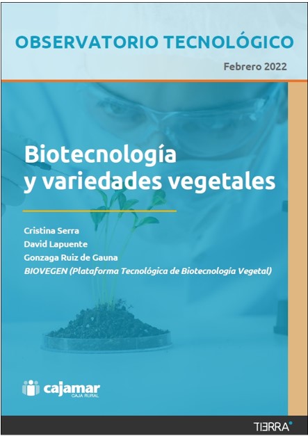 BIOVEGEN publica, en colaboración con Cajamar, un informe sobre biotecnología y variedades vegetales
