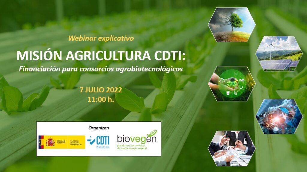 BIOVEGEN y CDTI celebran el Webinar «MISIÓN AGRICULTURA CDTI: Financiación para consorcios agrobiotecnológicos»
