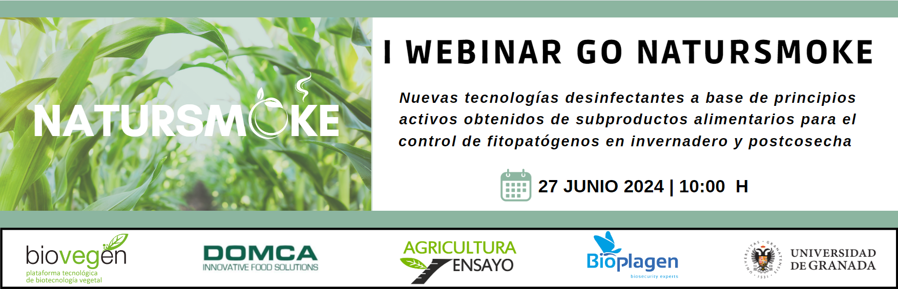 I Webinar GO NATURSMOKE: Nuevas tecnologías desinfectantes para el control de fitopatógenos