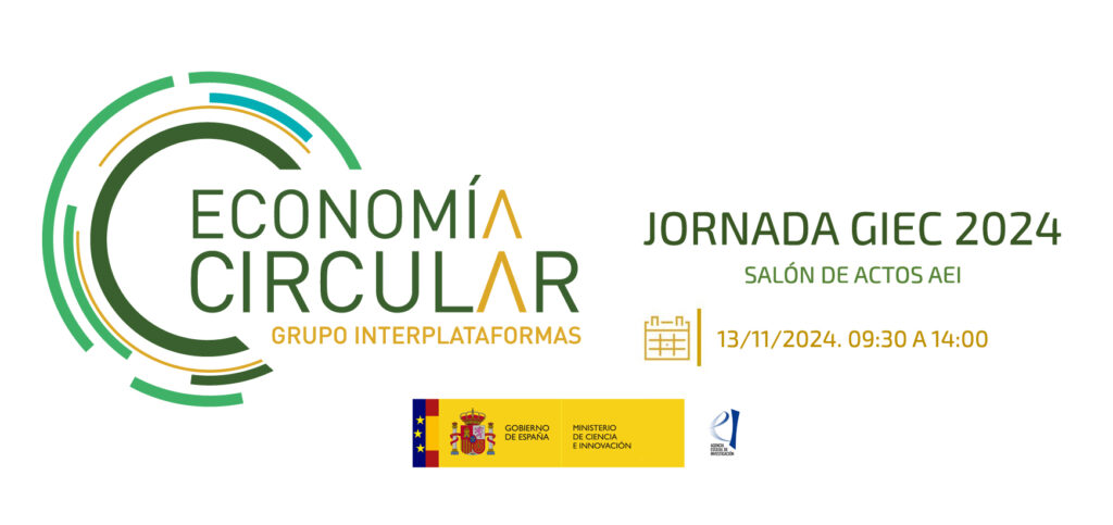 Jornada anual del Grupo Inter-plataformas de Economía Circular GIEC 2024 Retos y oportunidades de colaboración público-privada