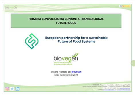 Informe BIOVEGEN. Primera Convocatoria Conjunta Transnacional FutureFoodS