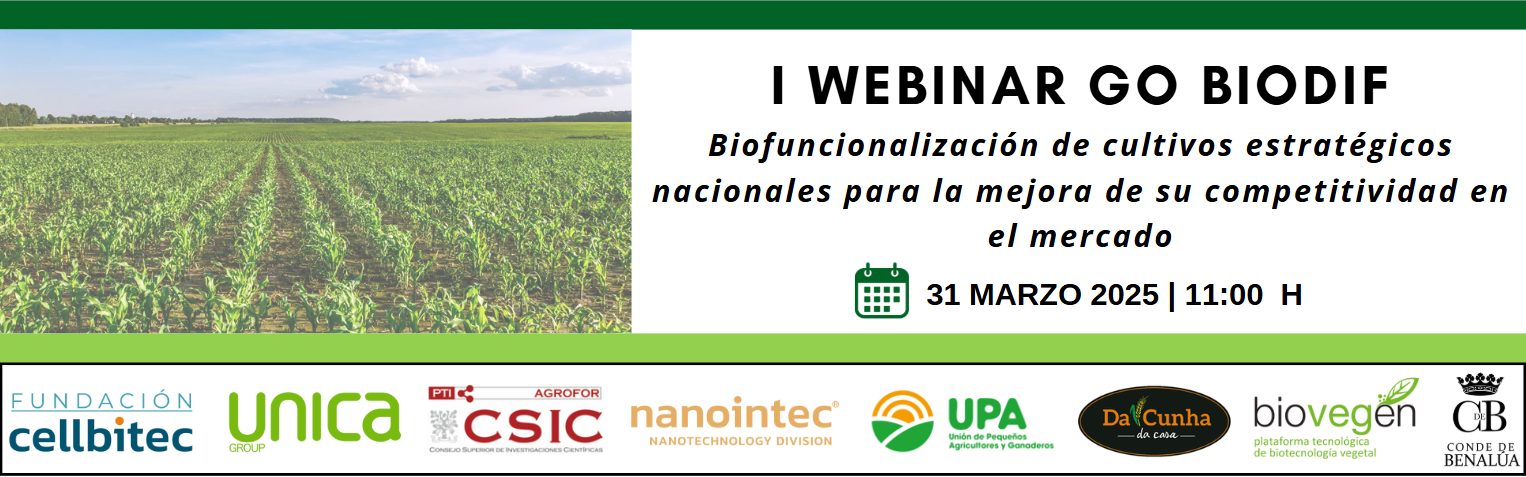 I WEBINAR GO BIODIF: Biofuncionalización de cultivos estratégicos nacionales para la mejora de su competitividad