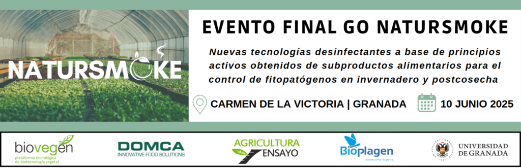 EVENTO FINAL GO NATURSMOKE: Nuevas tecnologías desinfectantes para el control de fitopatógenos