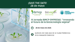III Jornada IBMCP-EMPRESAS «Innovando el futuro de la biotecnología vegetal»